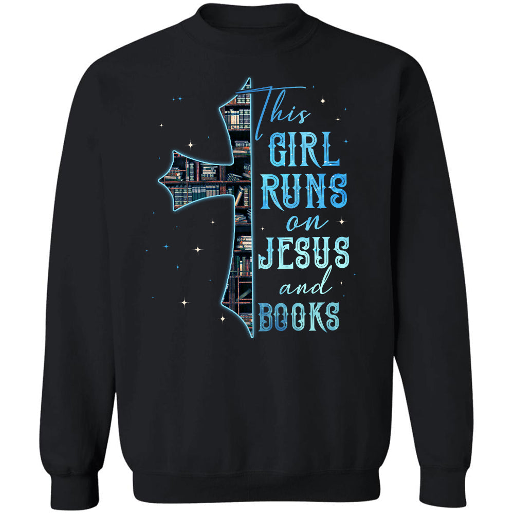 Bookaholic, The cross, This girl runs on Jesus and books - Jesus Apparel