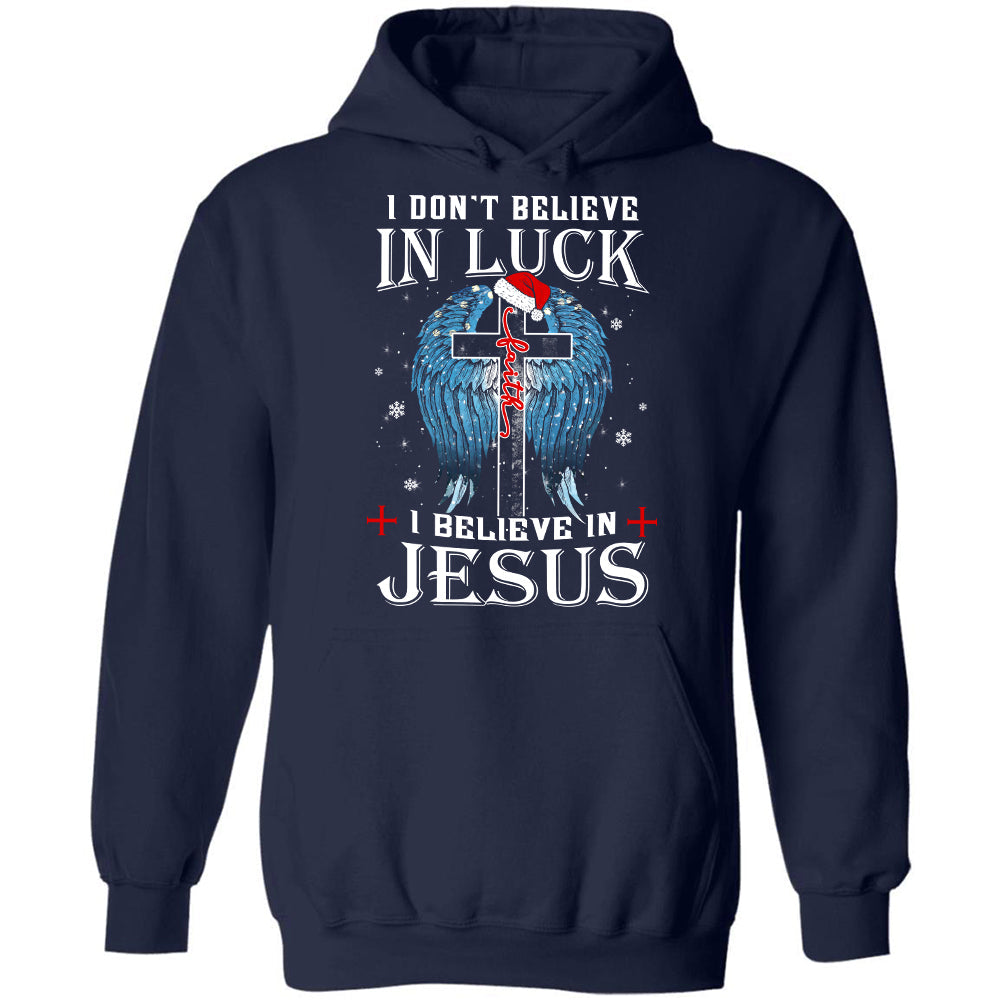 Cross, Christmas, Angel wings, I don't believe in luck, I believe in Jesus - Jesus Apparel