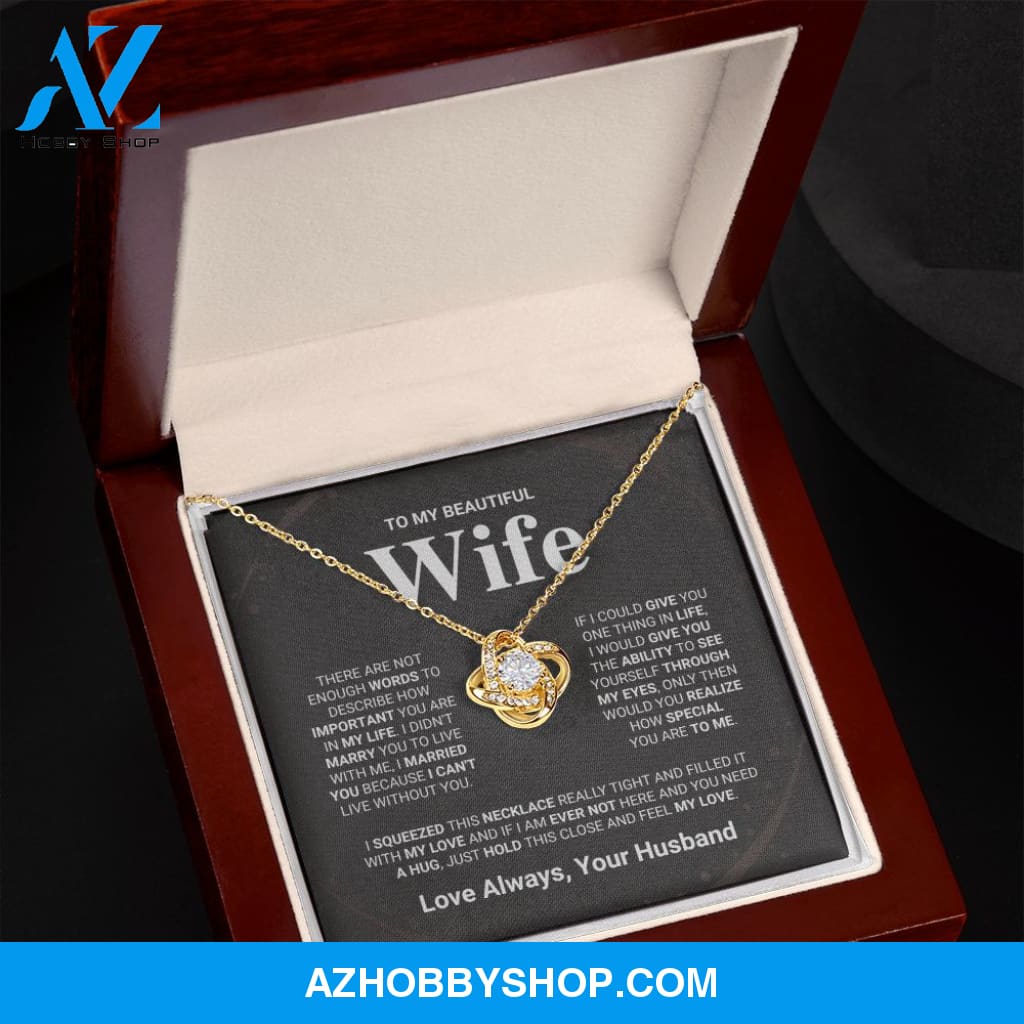 Beautiful Wife - Love Knot Necklace Gift
