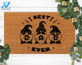 Best Dad Ever- Dad funny Gift-Family Name Doormat-Front Doormat-Welcome Doormat-Christmas Doormat-New Home Gift