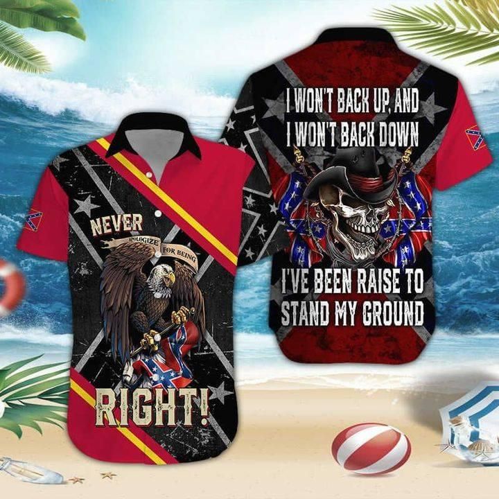 Eagle never right I won't back up and I won't back down I've been raise to stand my ground Print Short Sleeve