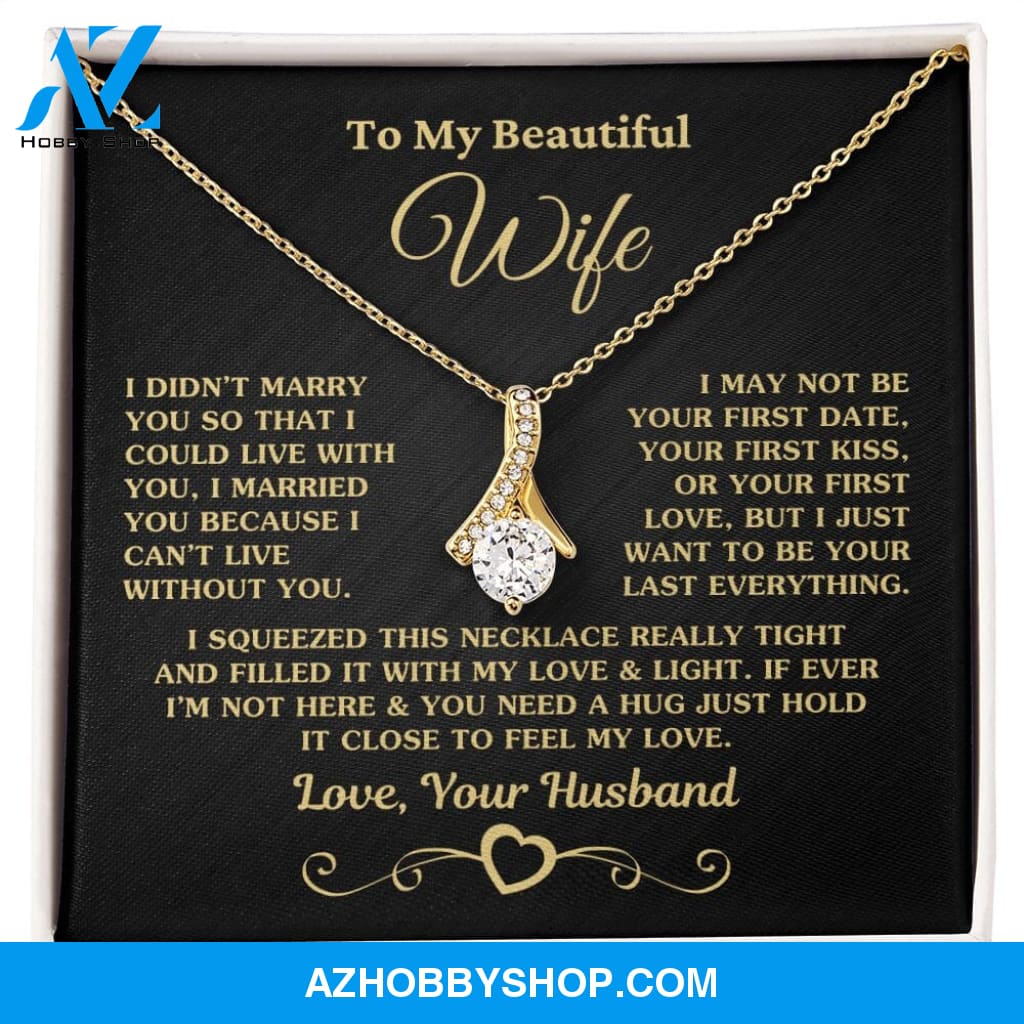 Gift for Wife "I Can't Live Without You" Gold Necklace