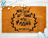 God all the Things possible Faith Jesus Christ Doormat Church Family Doormat Porch Decor Housewarming OutDoormat