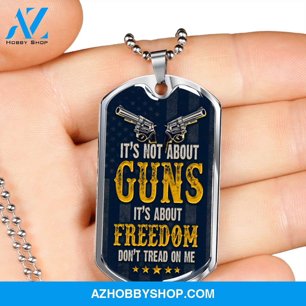 It's Not About Guns - Graphical Dog Tag & Ball chain (steel) Man