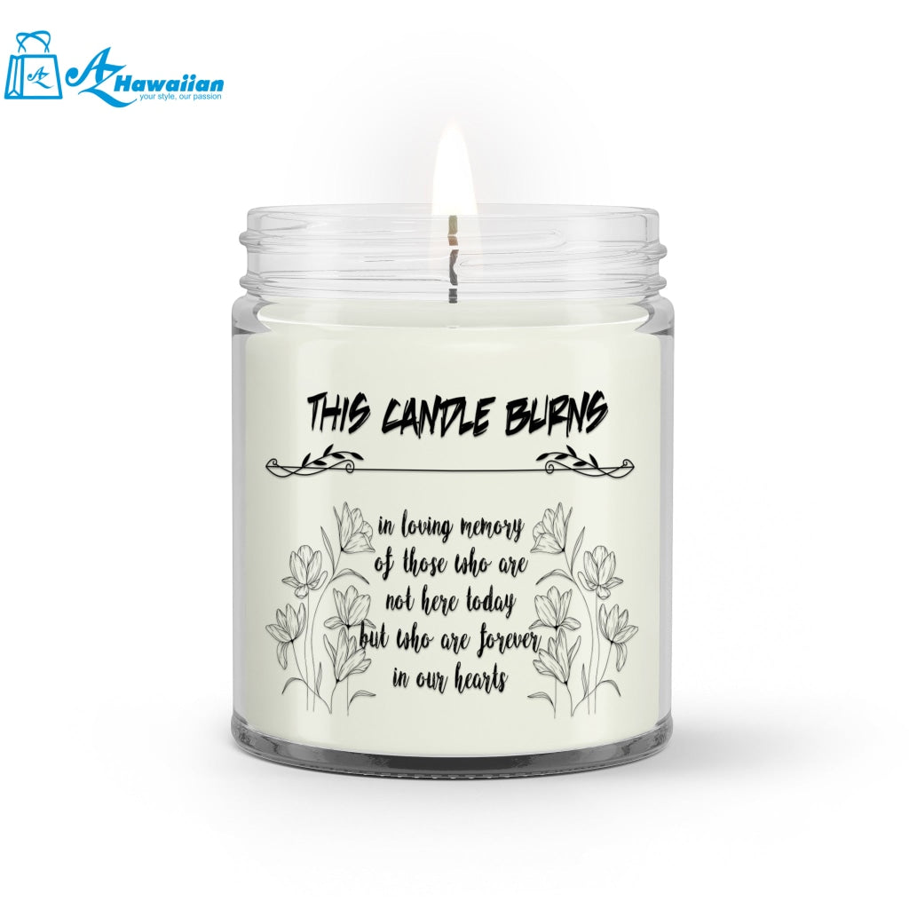 Remembrance Candle - This Candle Burns Soy Wax Candle - Remembrance Gift Memorial Gift for Someone in Heaven, Sympathy Gift for Loss of Love One -