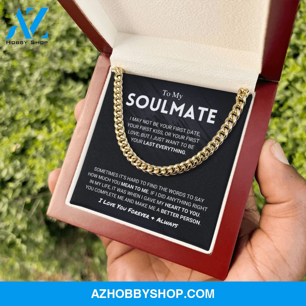 Soulmate - Last Everything - Cuban Chain