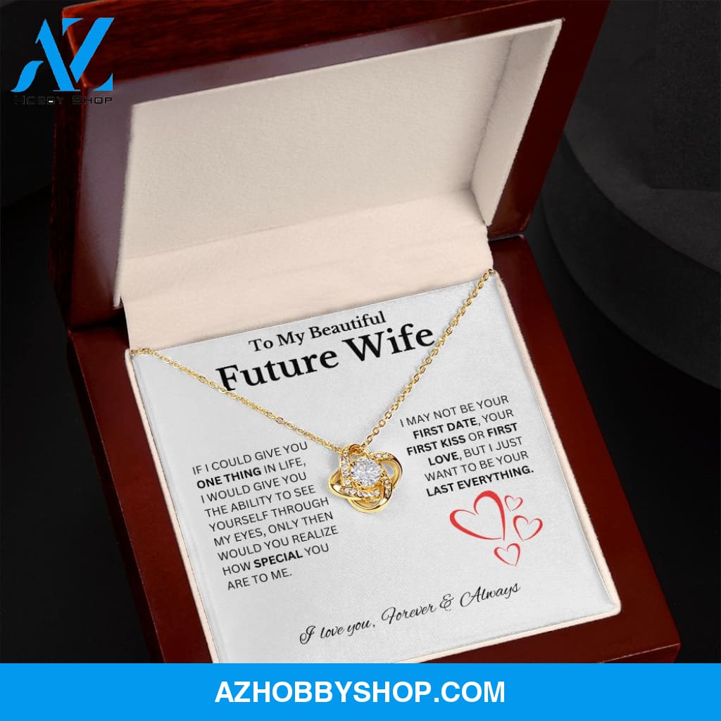 To My Beautiful Future Wife - Love Knot Necklace