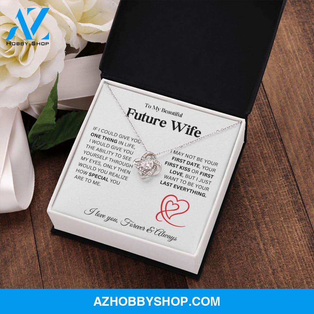 To My Beautiful Future Wife - Love Knot Necklace
