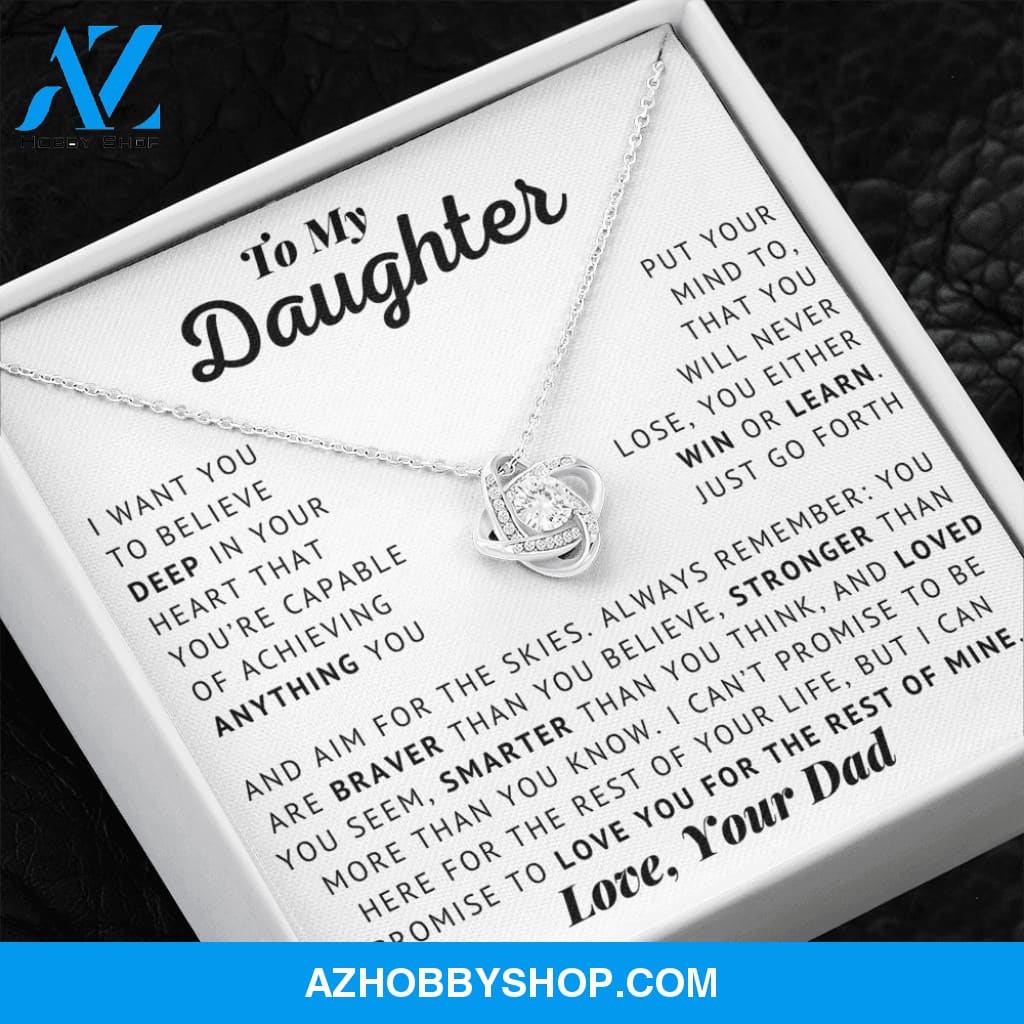 To My Daughter - Aim For The Skies - Love, Dad - Love Knot