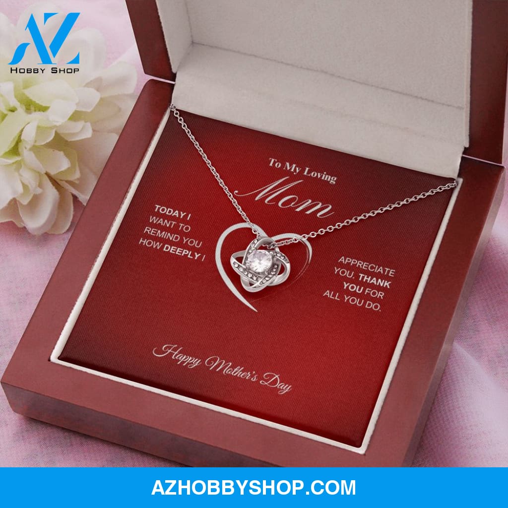 To My Loving Mom - Happy Mother's Day - Love Knot Necklace