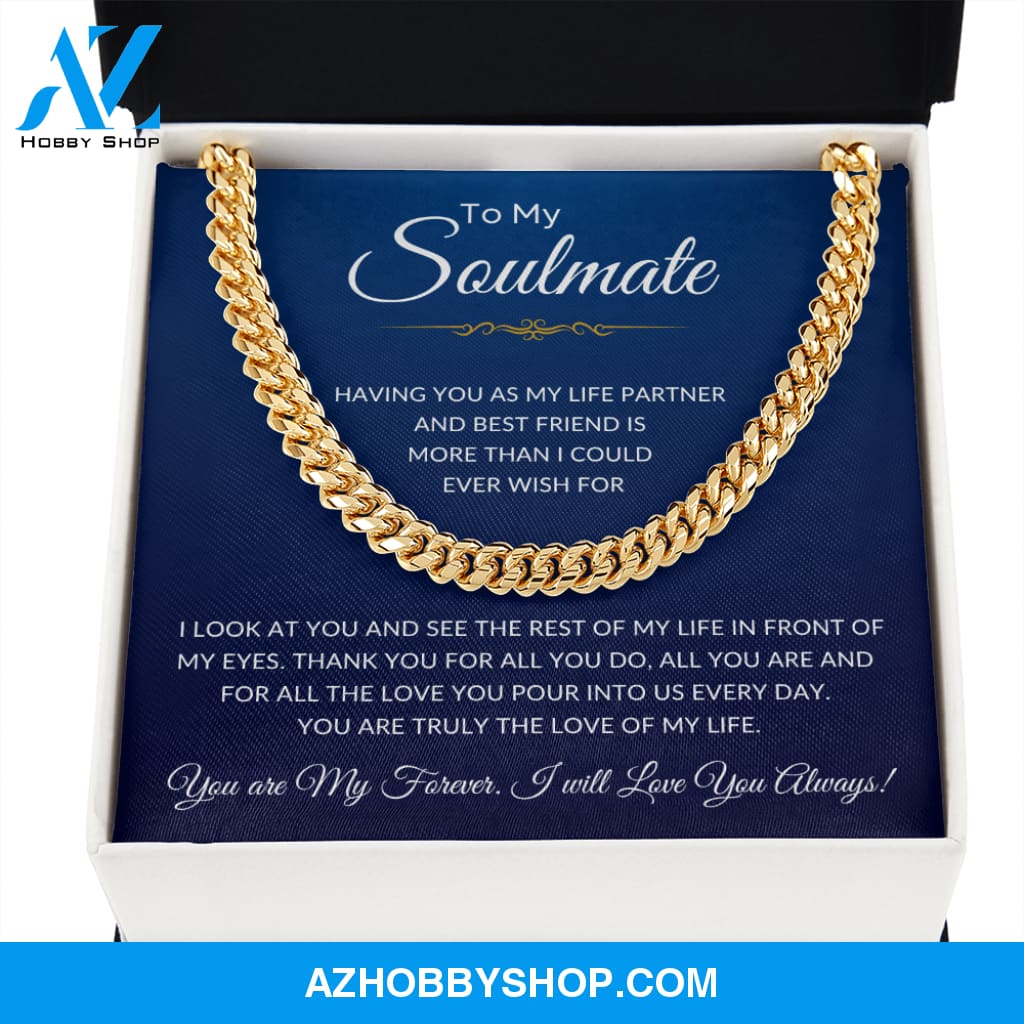 To My Soulmate | Cuban Link Chain