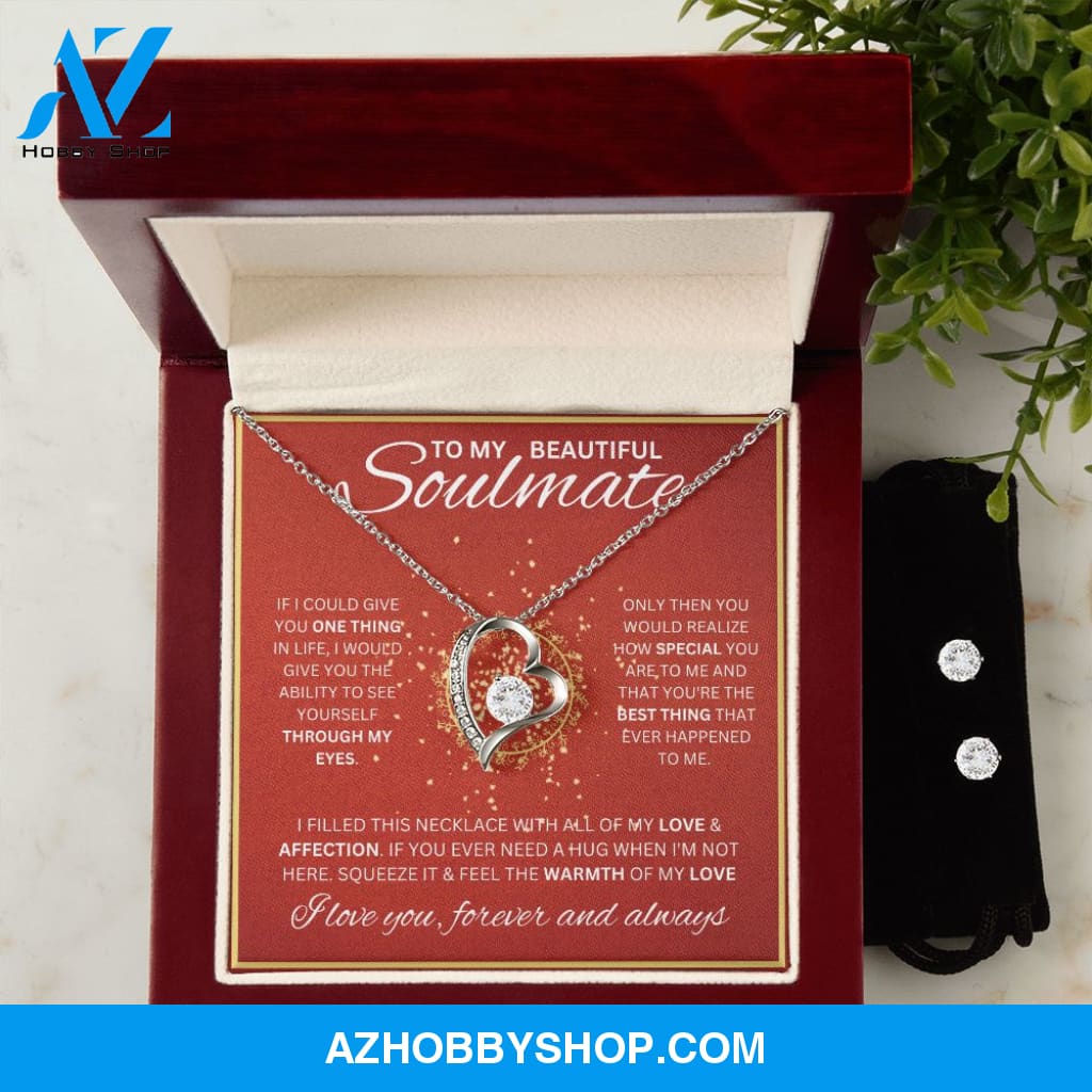To My Soulmate Necklace For Women Forever Love & Earrings