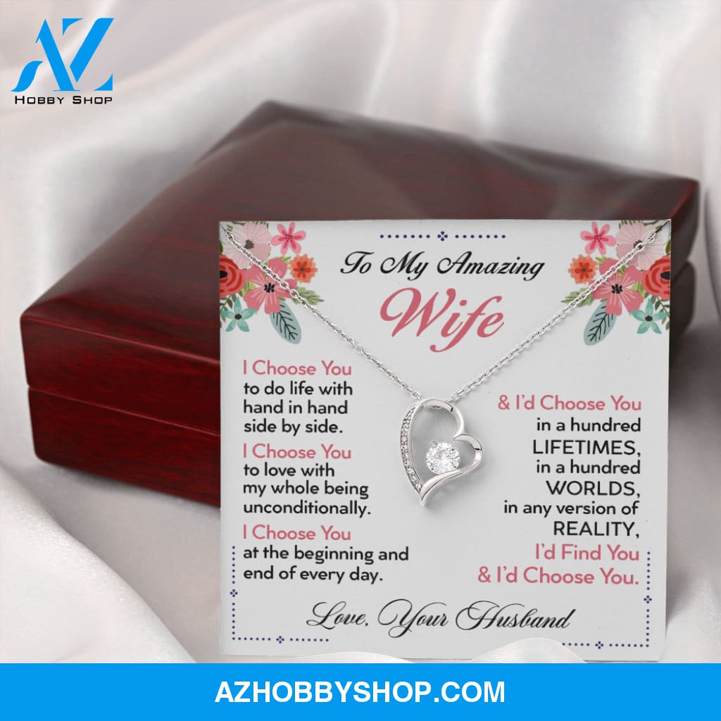 To My Wife | I Choose You | Forever Love Necklace | Romantic Gift for Wife
