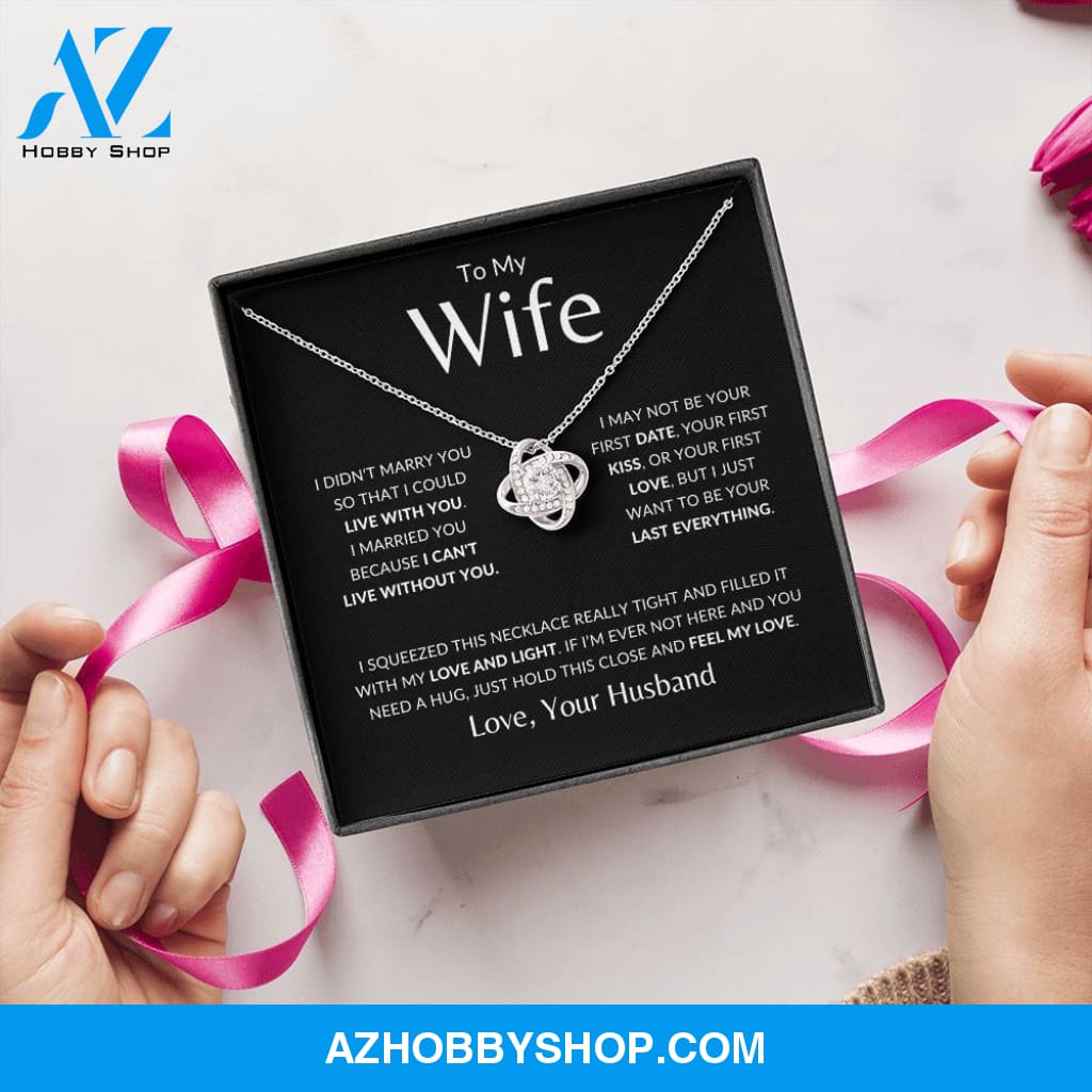 Wife - Last Everything - Love Knot Necklace
