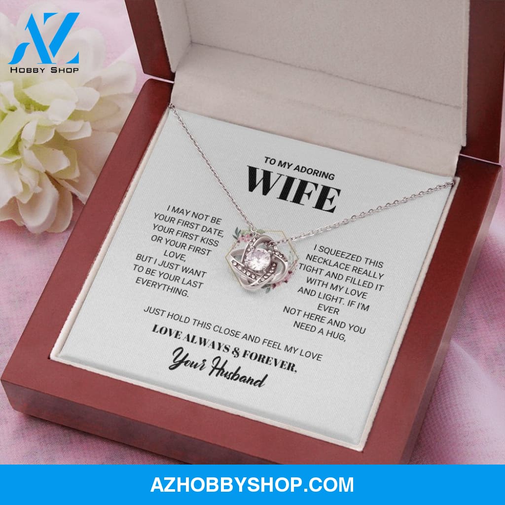 Wife - Your Last Everything - Love Knot Necklace