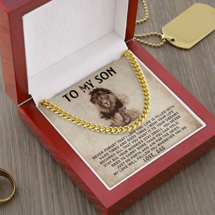 To My Son - My Love Will Follow You Wherever You Go - Cuban Link Chain Necklace - TGV