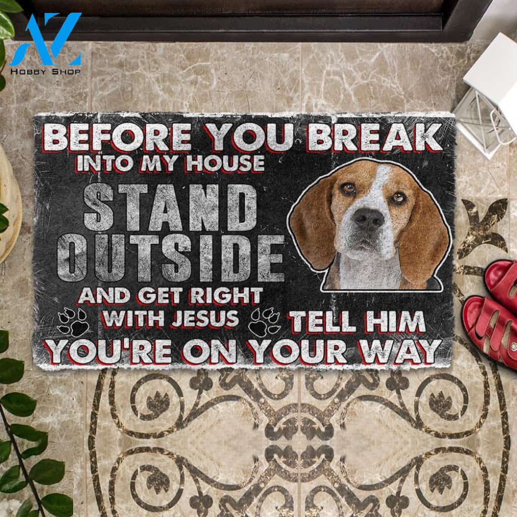 3D Beagle Before You Break Into My House Custom Doormat | Welcome Mat | House Warming Gift