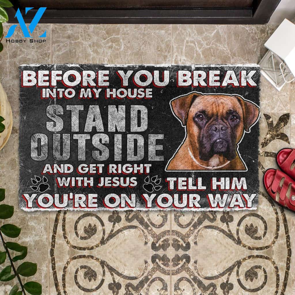 3D Boxer Before You Break Into My House Custom Doormat | Welcome Mat | House Warming Gift
