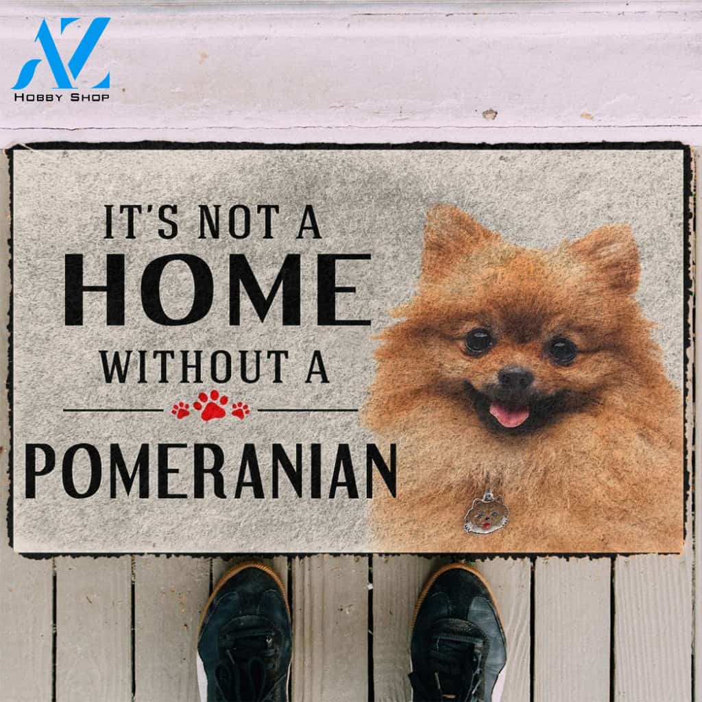 3D Its Not A Home Without A Pomeranian Custom Doormat | Welcome Mat | House Warming Gift