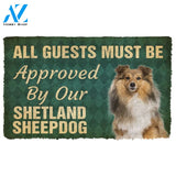 3D Must Be Approved By Our Shetland Sheepdog Custom Doormat | Welcome Mat | House Warming Gift
