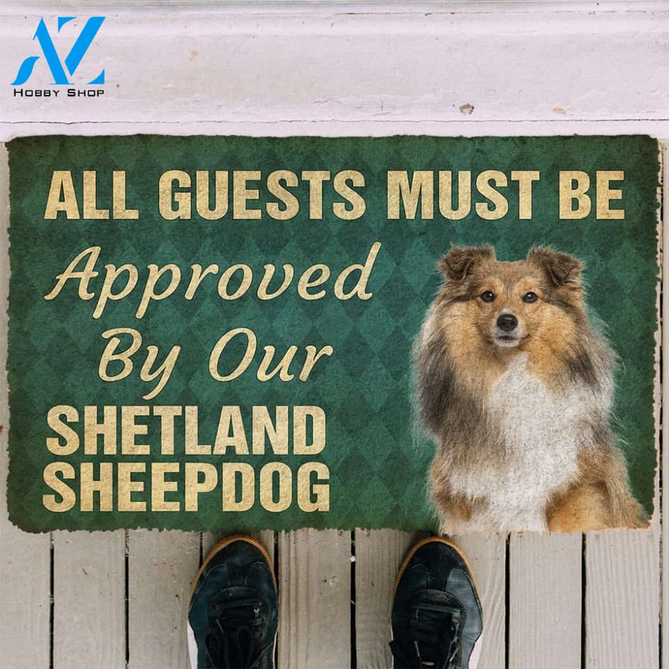 3D Must Be Approved By Our Shetland Sheepdog Custom Doormat | Welcome Mat | House Warming Gift