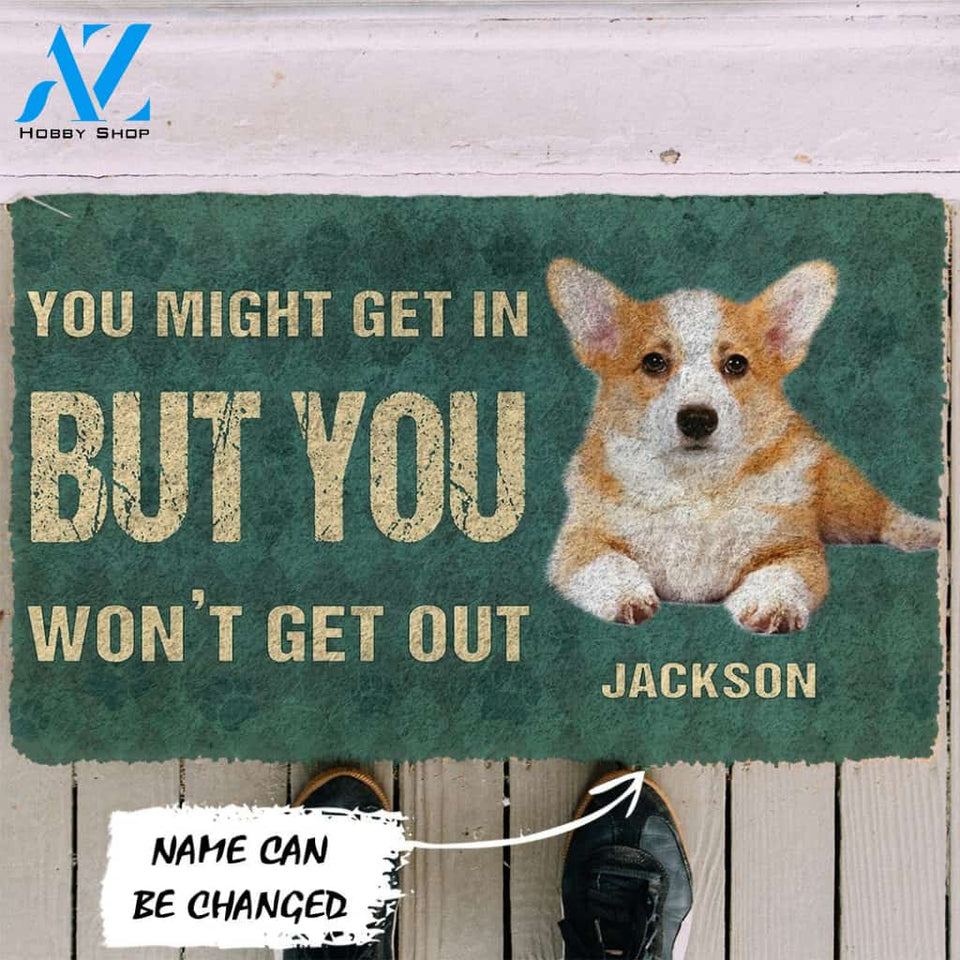 3D You Might Get In But You Wont Get Out Pembroke Welsh Corgis Dog Doormat | Welcome Mat | House Warming Gift