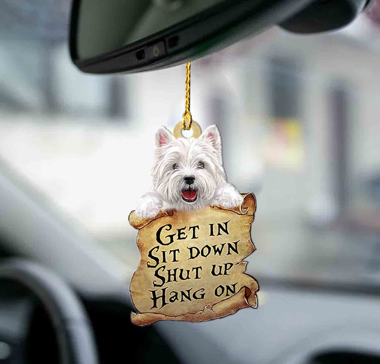Godmerch- West Highland White Terrier get in West Highland White Terrier lover two sided ornament, Dog Ornaments