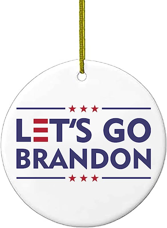 Let'S Go Brandon Fjb Christmas Ornament Lets Go Brandon Chant Hilarious Funny Novelty Gift Xmas Present 2024