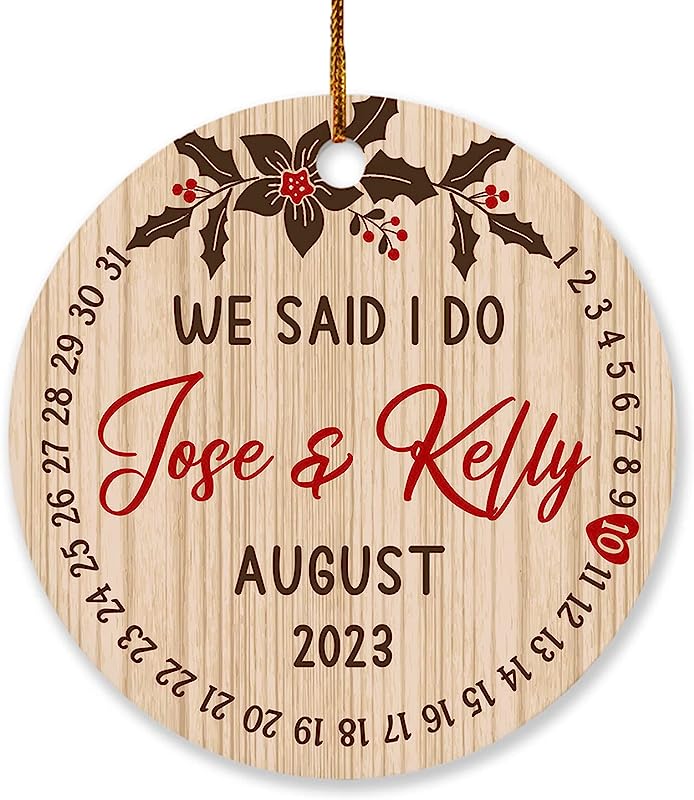 Personalized Christmas Tree Wooden Style Ornaments For Couple Gifts, We Said I Do Custom Wedding Date Ornament, Wedding Date Calendar Ornament , First Christmas Married Ornament