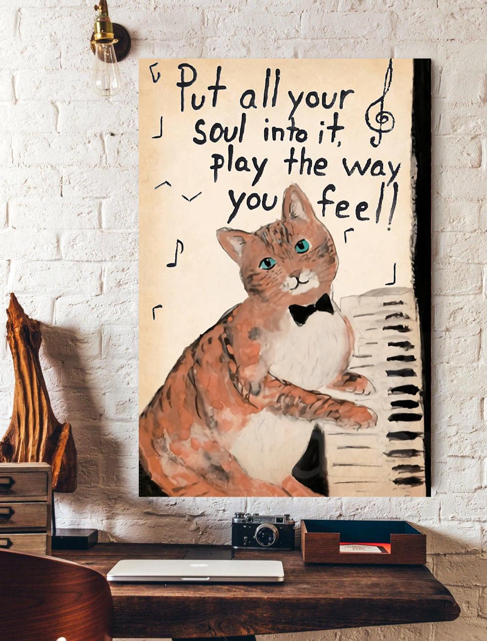 Cats Play Piano Put All Your Soul Into It Canvas And Poster, Wall Decor Visual Art