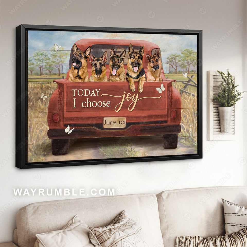 Cute German Shepherd, Red ladybug car, Farm drawing, Today I choose joy - Jesus Landscape Canvas Prints, Home Decor Wall Art