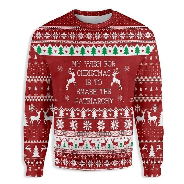 My Wish For Christmas Is To Smash The Patriarchy Ugly Christmas Sweater