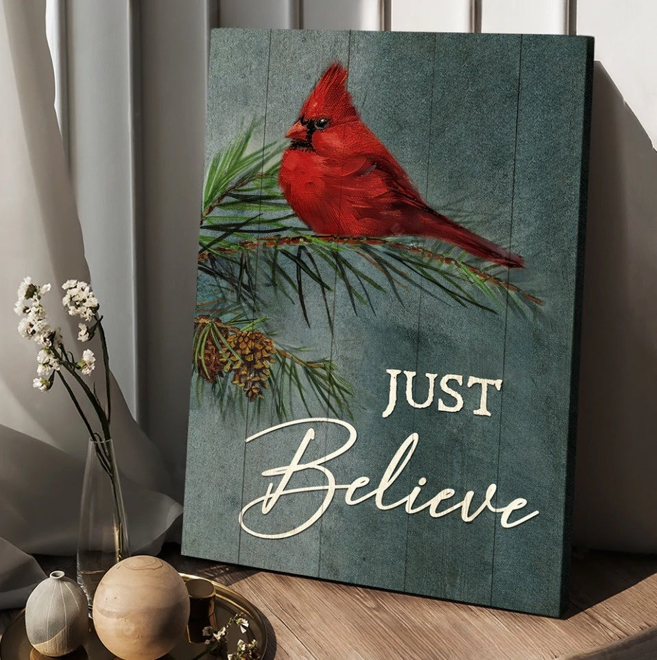 Pretty cardinal Pine cone tree Just believe - Matte Canvas