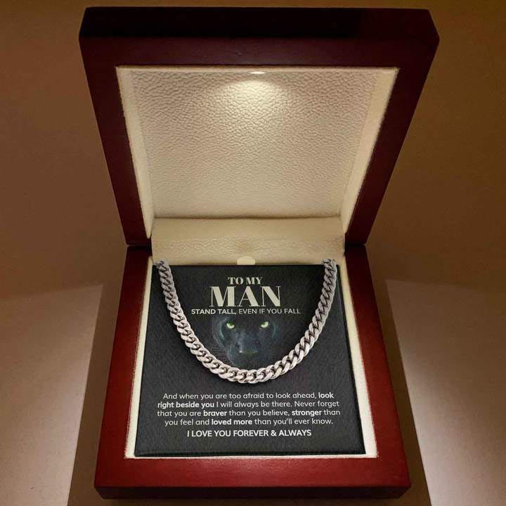 To My Man - Stand Tall, Even If you Fall - Cuban Link Chain