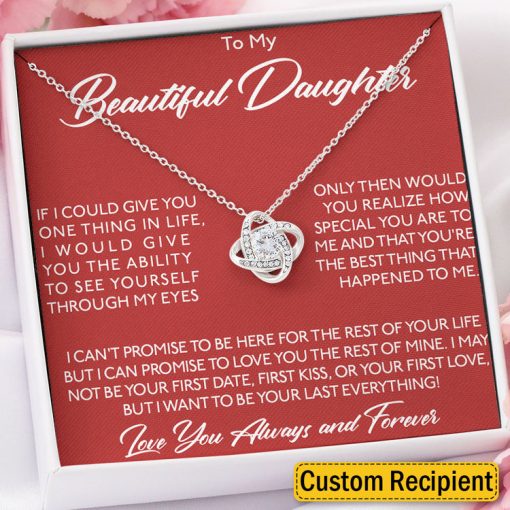 To My Daughter Necklace Gift - Personalized Granddaughter Necklace How Special You Are To Me Forever Love Knot, Eternal Hope, Alluring Necklace 060D - TGV