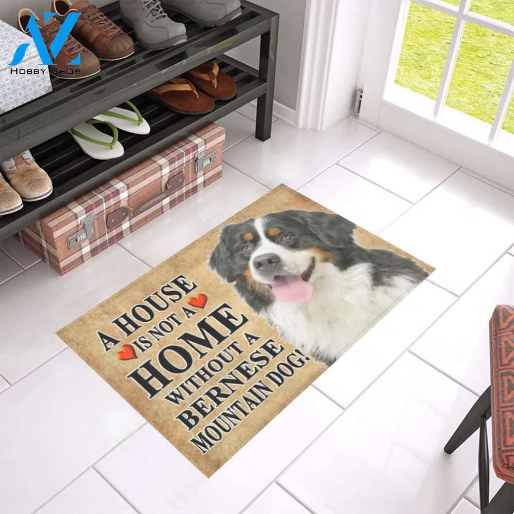 A House Is Not A Home Without Bernese Mountain Doormat Indoor And Outdoor Mat Entrance Rug Sweet Home Decor Housewarming Gift Gift For Friend Family Stem Feminist