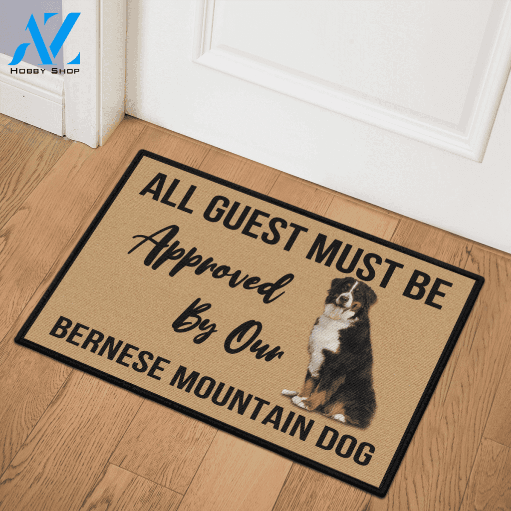 All Guest Must Be Approved By Our - BERNESE MOUNTAIN DOG Indoor And Outdoor Doormat Warm House Gift Welcome Mat Gift For Bernese Mountain Lovers