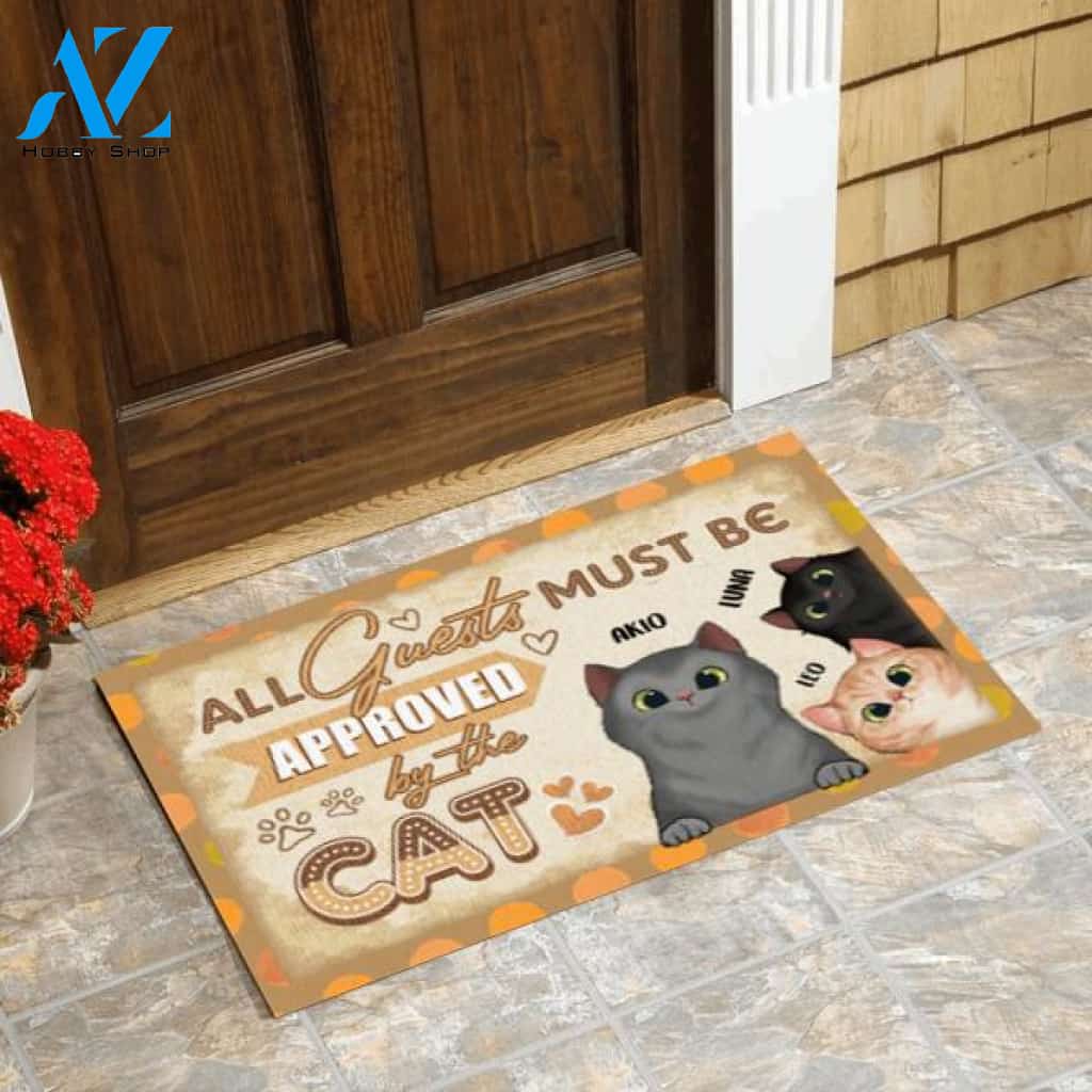 All Guest Must Be Approved By The Cat - Doormat