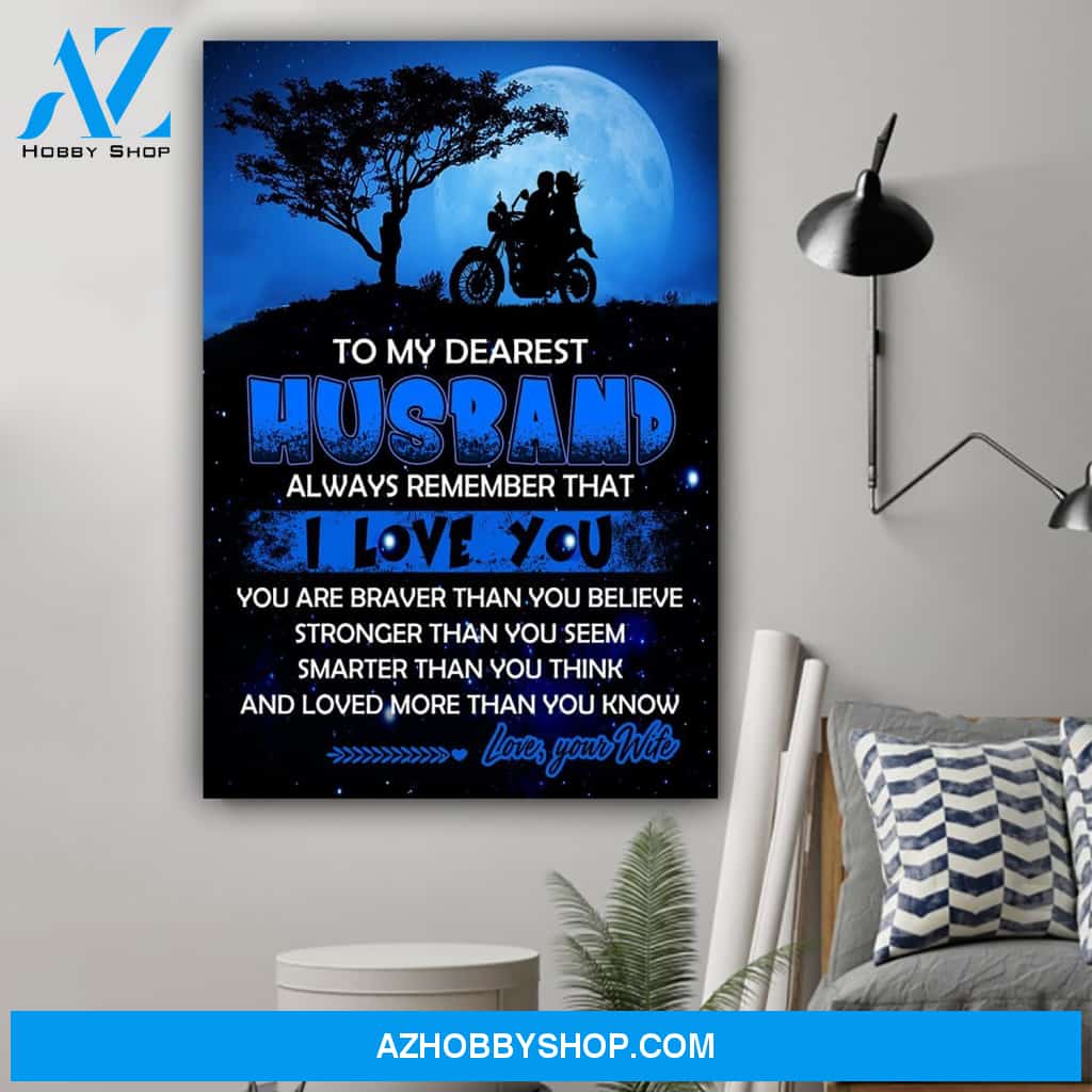 Always Remember That I Love You Poster Gift For Husband