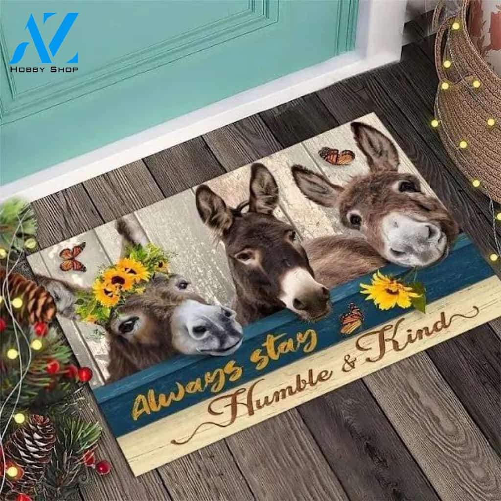 Always Stay Humble & Kind Donkey Animal Doormat Welcome Mat Farm Rug Housewarming Gift Gift for Famer Friend Family Gift for Donkey Lover Farm Animal Lovers