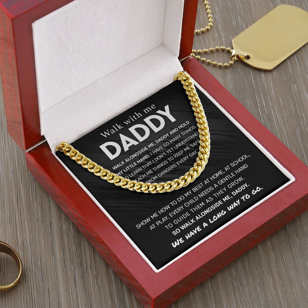 Walk With Me, Daddy Cuban Link Chain