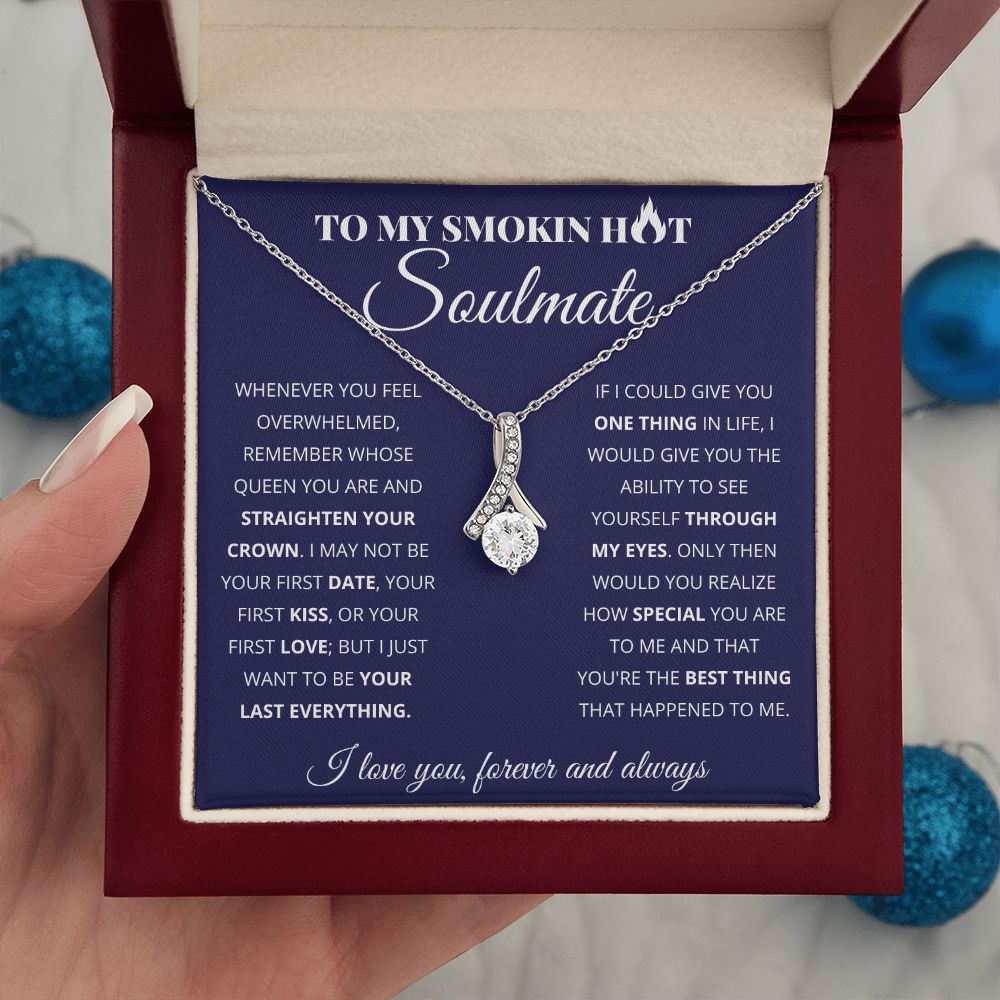 My Smokin Hot Soulmate - You Are Special - Alluring Necklace