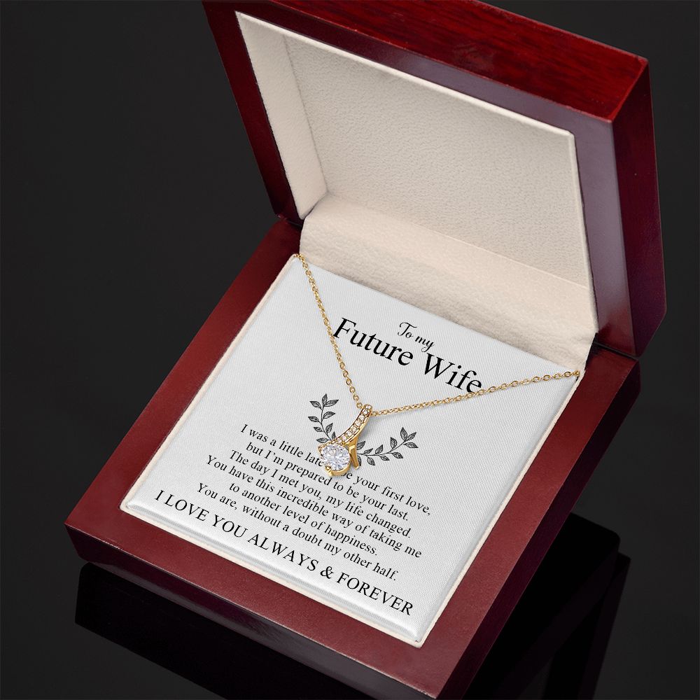 My Future Wife | My Other Half - Alluring Beauty Necklace Gift For Mom, necklace For Wife, Gift For Mother's Day