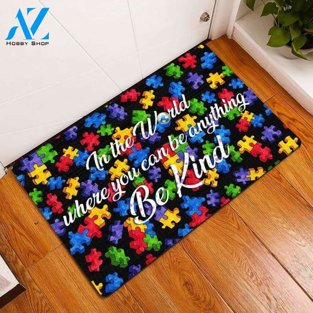 Personalized Name Family House Autism - In The World Where You Can Be Anything Be Kind Doormat Warm House Gift Welcome Mat Gift For Friend Family