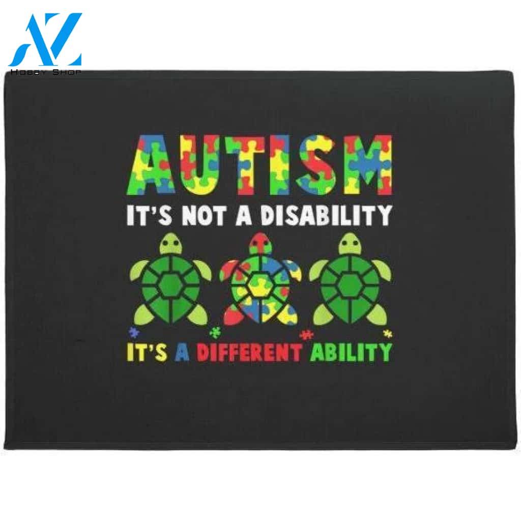 Autism Its Not A Disability Autism Awareness Doormat