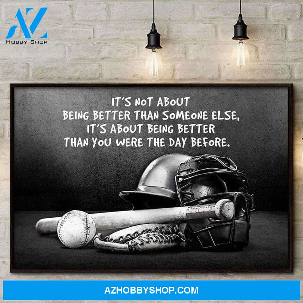 Baseball It's Not About Being Better Canvas Wall Art, Wall Decor Visual Art