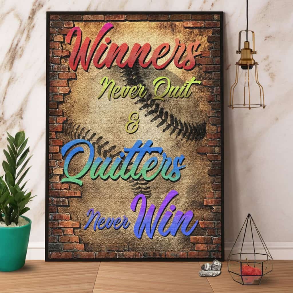 Baseball Winners Never Quilt & Quitters Never Win Paper Poster No Frame Matte Canvas Wall Decor