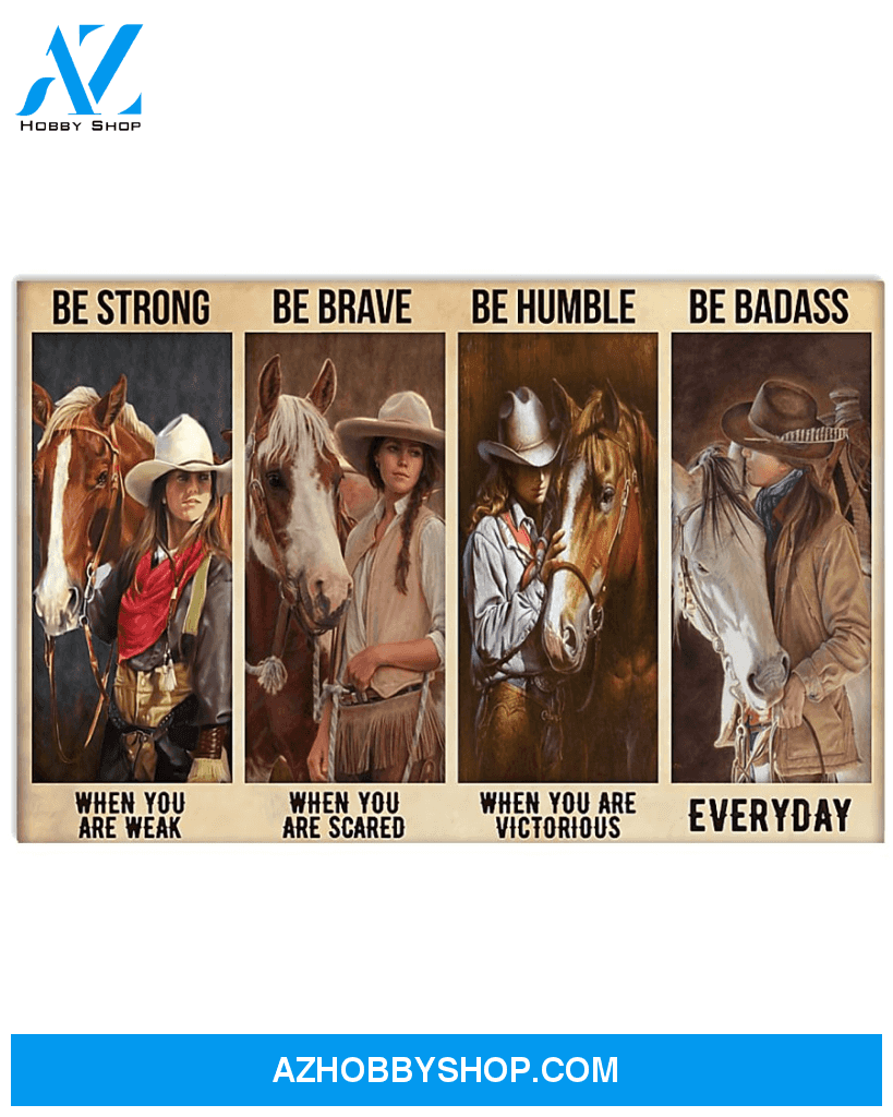 Top #123 Be Strong Be Brave Be Humble Be Badass Canvas Wall Art, Canvas Art Prints