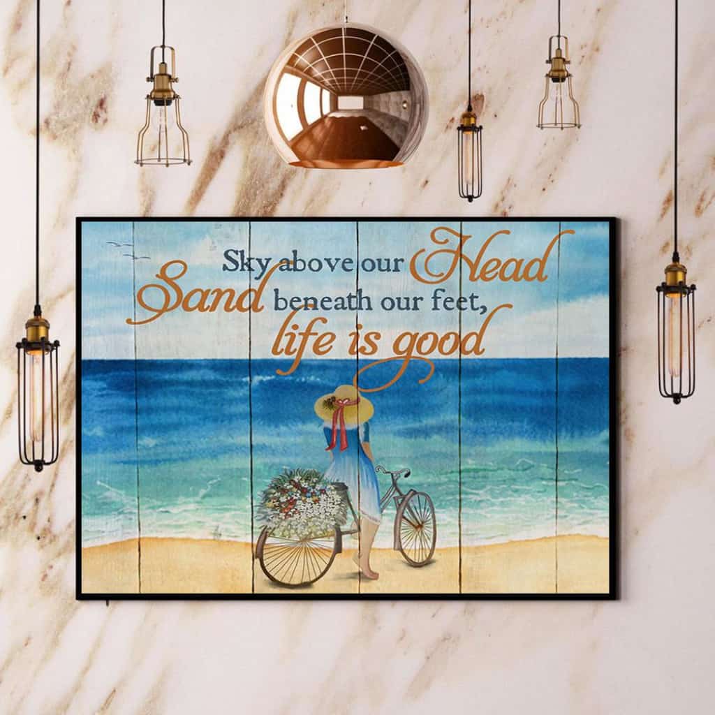 Beach Sky Above Our Head Sand Beneath Our Feet Life Id Good Paper Poster No Frame Matte Canvas Wall Decor