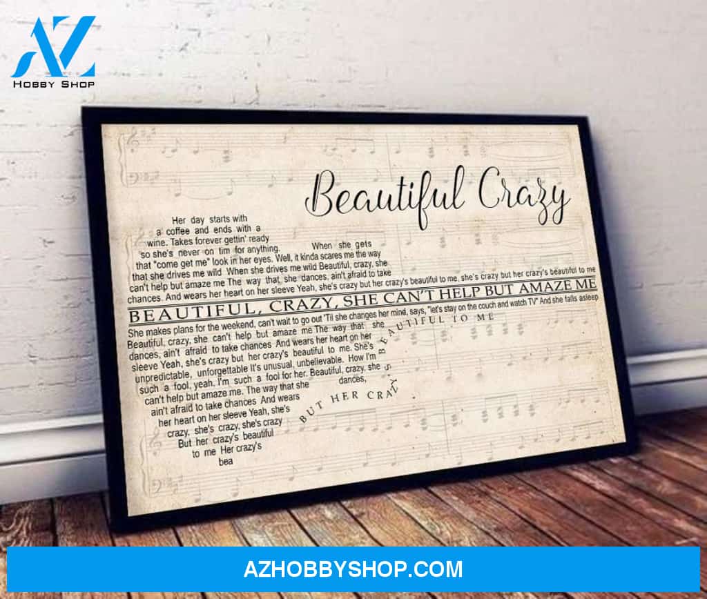 Beautiful Crazy Lyrics Canvas And Poster, Wall Decor Visual Art